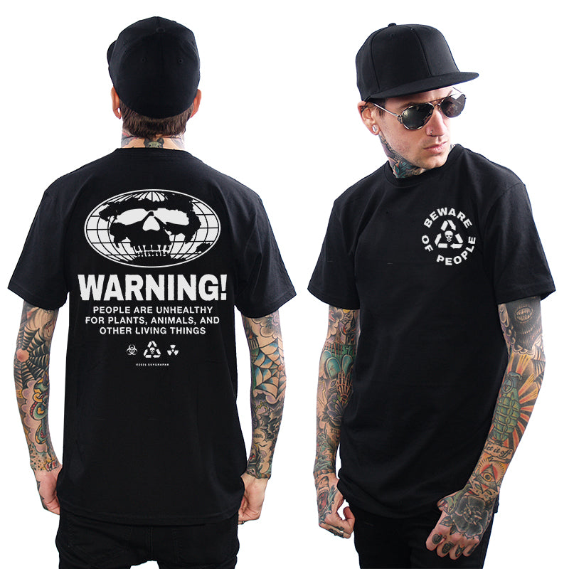 BEWARE OF PEOPLE T-SHIRT
