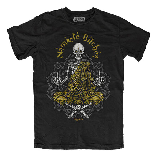namaste bitches t-shirt