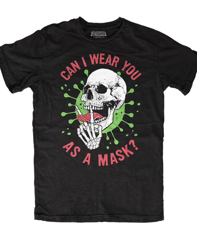 shirt with can i wear you as a mask and skull tongue out