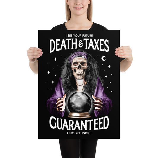 model holding poster of psychic with skull and crystal ball. poster reads i see your future, death & taxes guaranteed. no refunds.