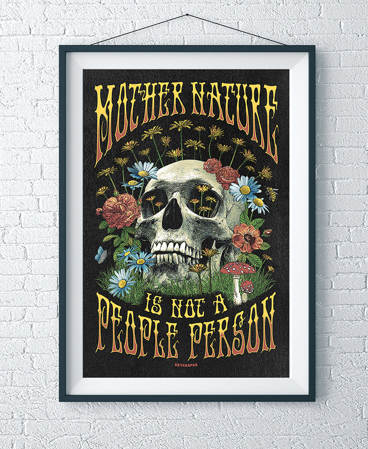 mother nature is not a people person framed poster