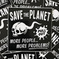 Collection of 'Save the Planet' posters with skull and crossbones design on a black background.