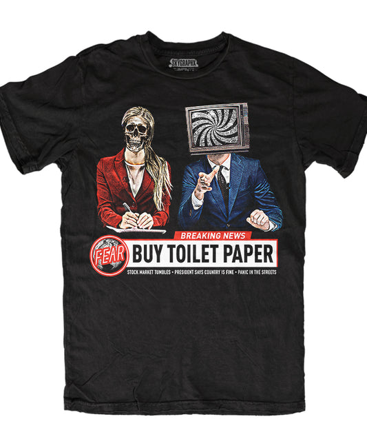 fear news shirt with news anchors and buy toilet paper headline