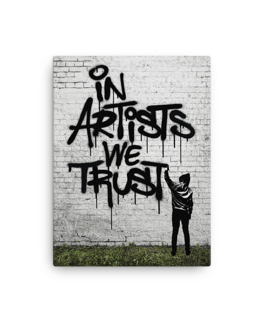 IN ARTISTS WE TRUST GRAFFITI CANVAS
